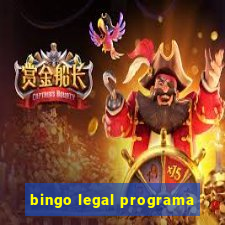 bingo legal programa